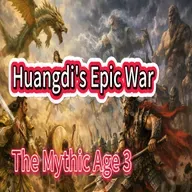The Mythic Age 03 :  Huangdi's Epic War