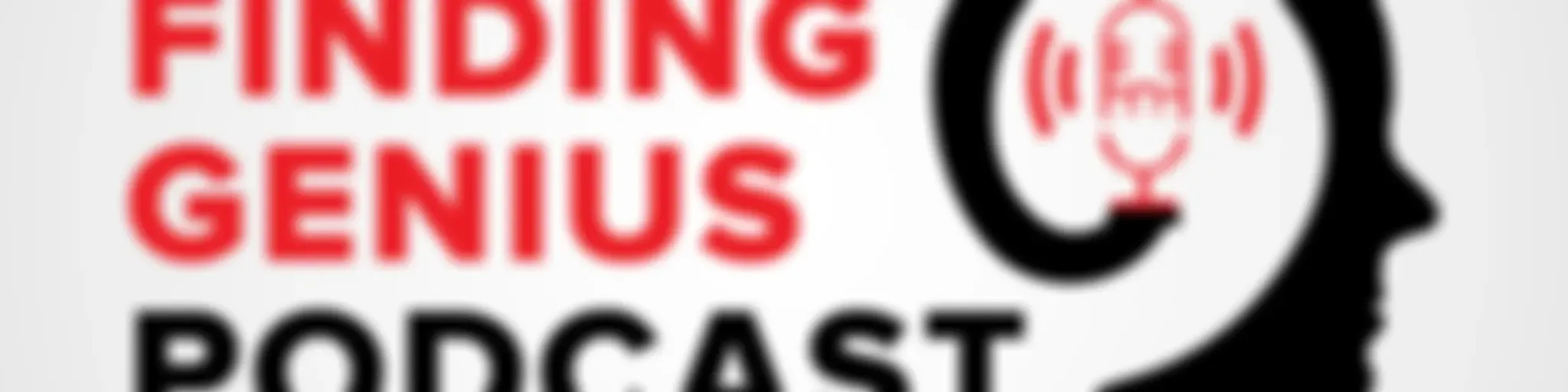 Finding Genius Podcast