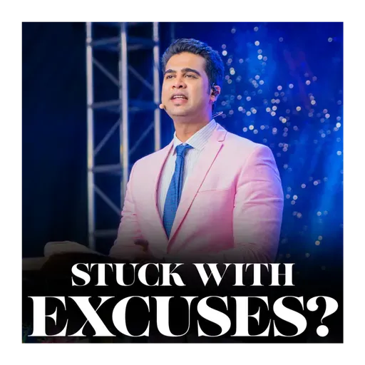 Stuck With Excuses?