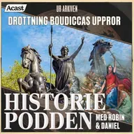 Ur arkiven: Drottning Boudiccas uppror (nr 363)