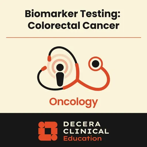 Advanced Practice Professionals on Biomarker Testing in Patients With Solid Tumors: Colorectal Cancer