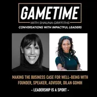 S6 Ep14: Making the Business Case for Well-Being with Founder, Speaker & Advisor, Dilan Gomih