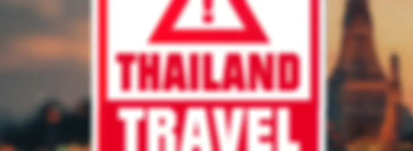 Thailand Travel Advisory
