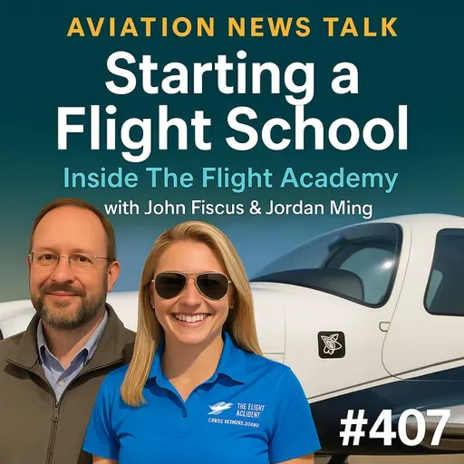 407 Starting a Flight School with The Flight Academy