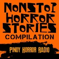 🔴 Nonstop Tagalog Horror Stories 284 | Pinoy Horror Radio
