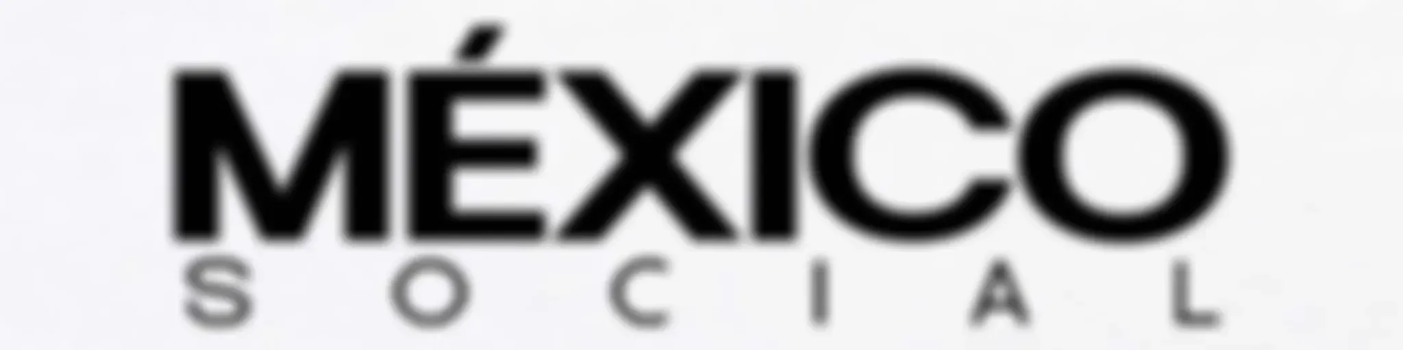 MÉXICO SOCIAL