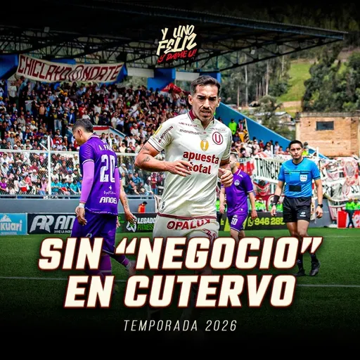 Ep 263 - Sin negocio en Cutervo