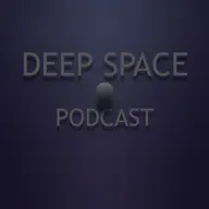week535 Deep Space Podcast