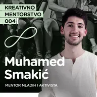 Muhamed Smakić, mentor mladih i aktivista I Kreativno mentorstvo EP4