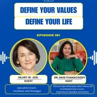 Episode 181: Define your Values, Define your Life with Hilary W. Joel