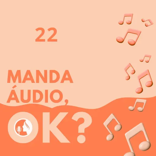 Manda áudio 22