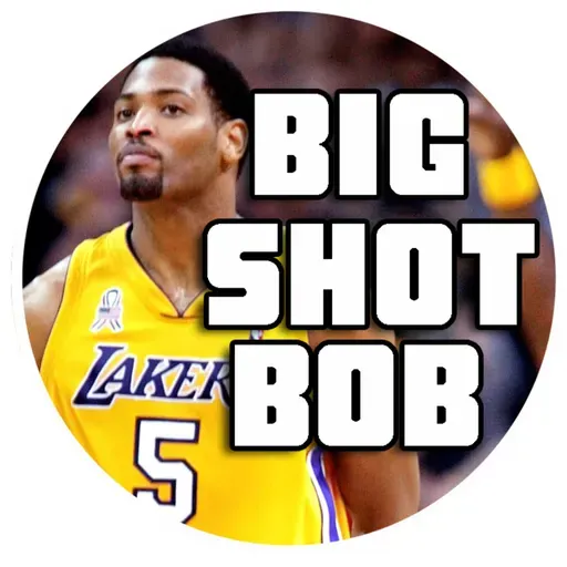 Big Shot Bob – Ep 247 – Nerd Shamed