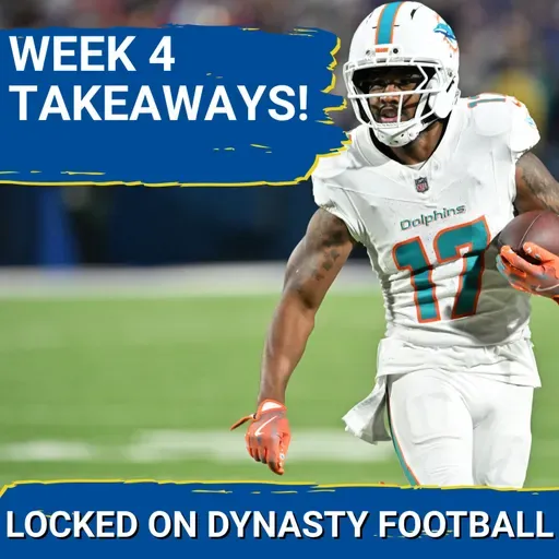 Jaylen Wadde's Dynasty Value Will RISE After Devastating Injury To Tyreek Hill | Week 4 Takeaways!