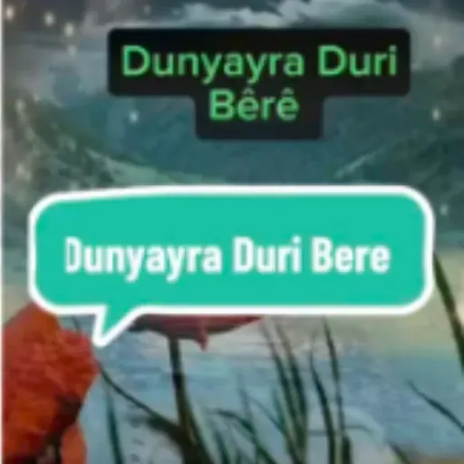 Dunyayra Duri Bere Zazaca İlahi