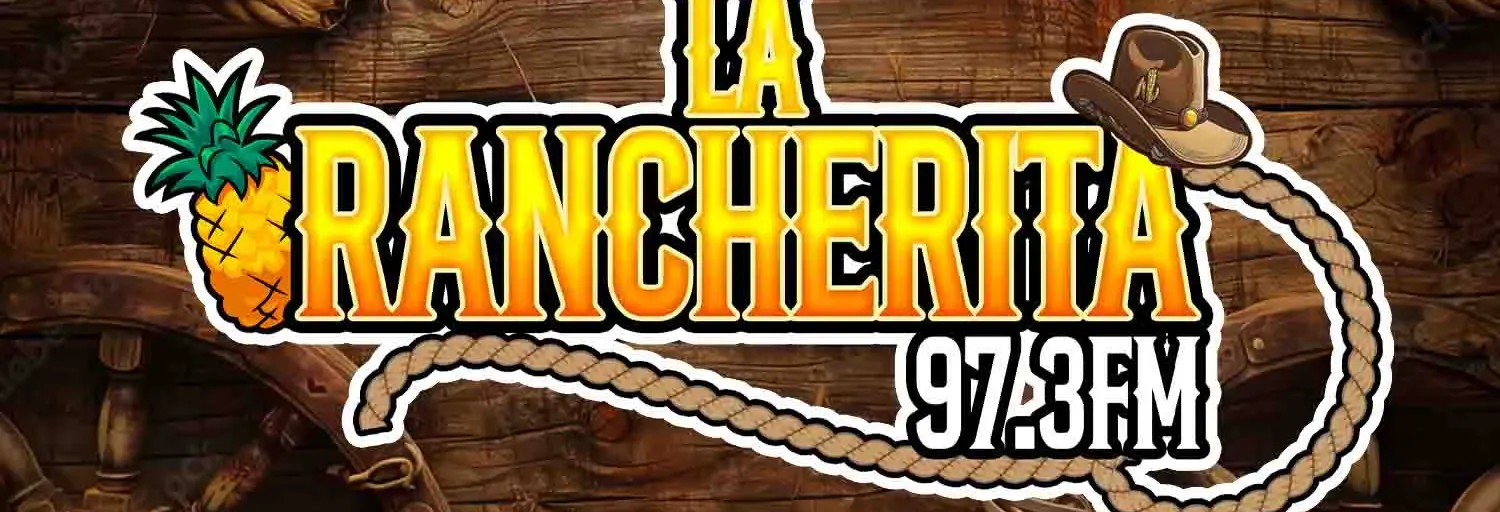 LA RANCHERITA 97.3 FM