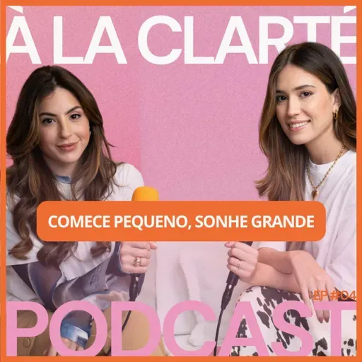 Comece pequeno, sonhe grande