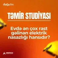 Evdə ən çox rast gəlinən elektrik nasazlığı hansıdır?  | Təmir studiyası #16