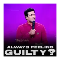 Always feeling guilty?