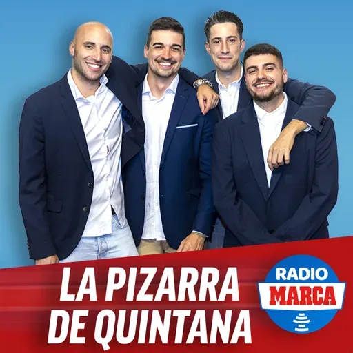 LA PIZARRA DE QUINTANA: LOS CULEBRONES DEL MERCADO Y EL AMISTOSO DEL REAL MADRID