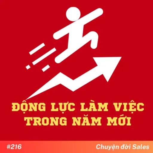 #216. Động lực làm việc trong năm mới