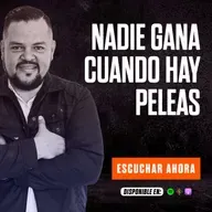 NADIE GANA CUANDO HAY PELEAS / GANANDO LA BATALLA