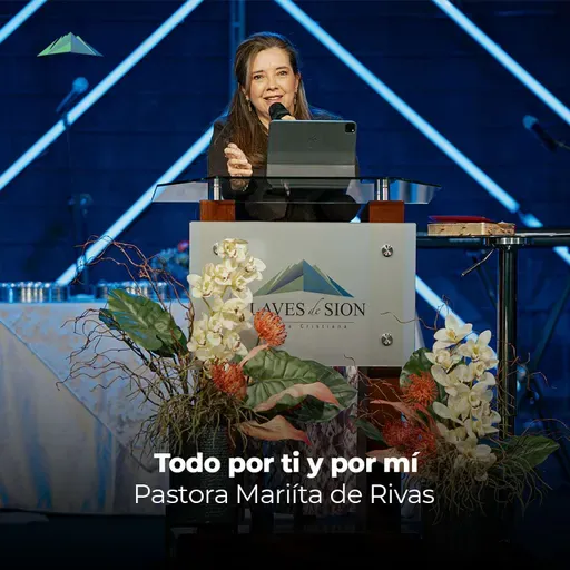 Todo por ti y por mí