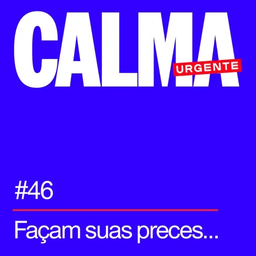 Façam suas preces...