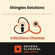 Shingles Solutions Podcast: Strategies for Improving Vaccine Uptake and Series Completion