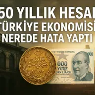 150 Yıllık Ekonomik Döngü: Türkiye İktisat Tarihinden Ne Öğrendik?