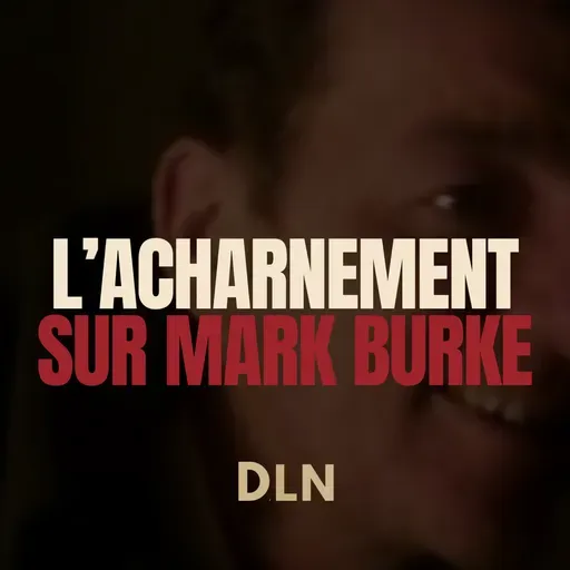 L'Acharnement sur Mark Burke - Fait Divers Creepy