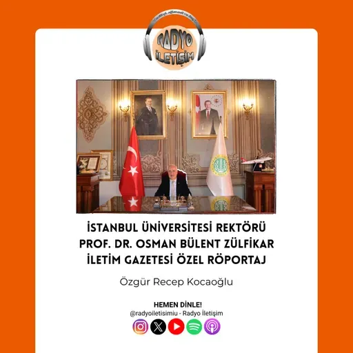 Eğitimden Mimariye Büyük Dönüşüm | İstanbul Üniversitesi Rektörü Prof. Dr. Osman Bülent Zülfikar İletim Gazetesi Özel Röportajı