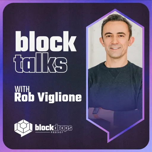 BlockTalks with Rob Viglione