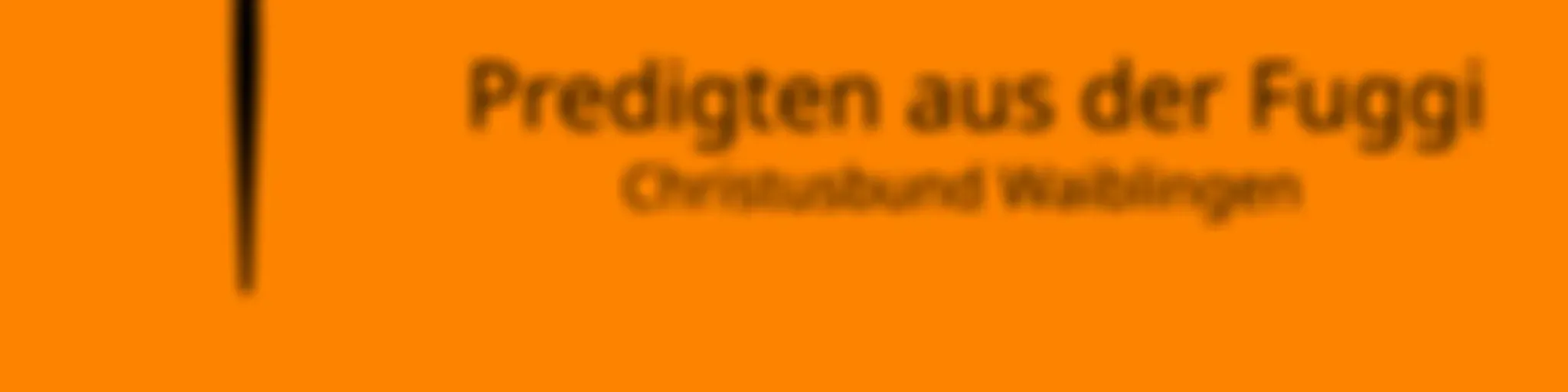 Predigten aus der Fuggi