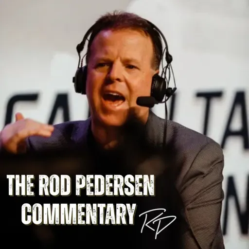 August 29th - The Rod Pedersen Sports Commentary
