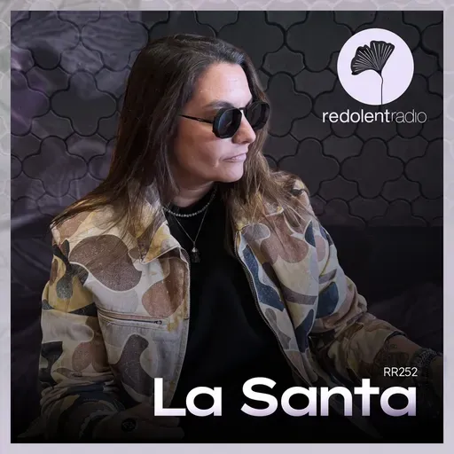 LA SANTA Redolent Radio 252