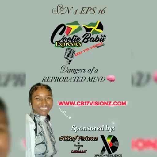 (SZN 4 EPS 16) Dangers of a REPROBATED MIND 🧠