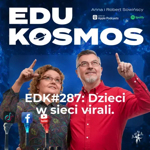 EDK#287: Cyfrowy smog zatruwa dzieciństwo!