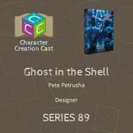 Series 89.1 - Ghost in the Shell with Pete Petrusha [Designer] (Creation)