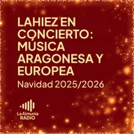 Navidad 2025-2026: Concierto a cargo de 'Lahiez' con música tradicional aragonesa y europea