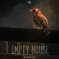 The Empty House - Part Three
