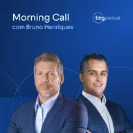 Evento em Portugal e IOF no STF - Morning Call BTG Pactual - Bruno Henriques e Jerson Zanlorenzi - 01/07/2025
