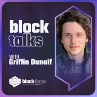 BlockTalks with Griffin Dunaif
