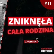 RODZINA BOGDAŃSKICH: 5 OSÓB ROZPŁYNĘŁO SIĘ W POWIETRZU? | ZAGINIENI #11