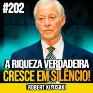 BRIAN TRACY | CRIE HÁBITOS SIMPLES QUE CONSTROEM RIQUEZA SILENCIOSA | MUNDOMENTAL #202