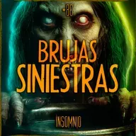 BRUJAS: Historias REALES de TERROR