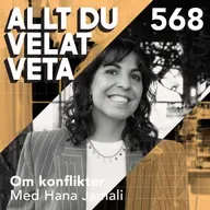 568 Om konflikter med Hana Jamali