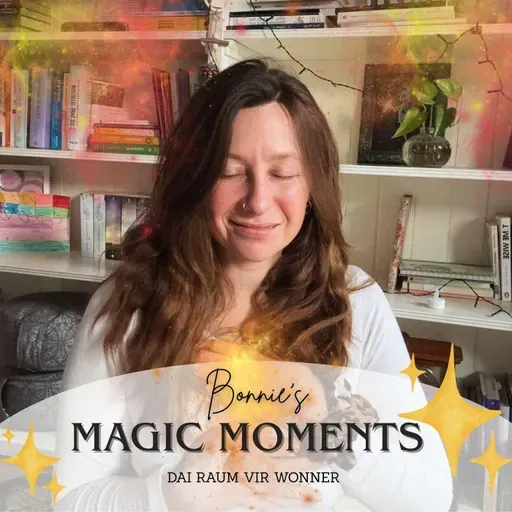 Bonnie's Magic Moments - Wann alles sech verännert
