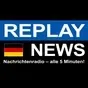 Replay News Deutsch