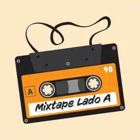 Mixtape: lado A