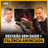Decisões baseadas em dados: o playbook financeiro para PMEs | Podcast EAG #315